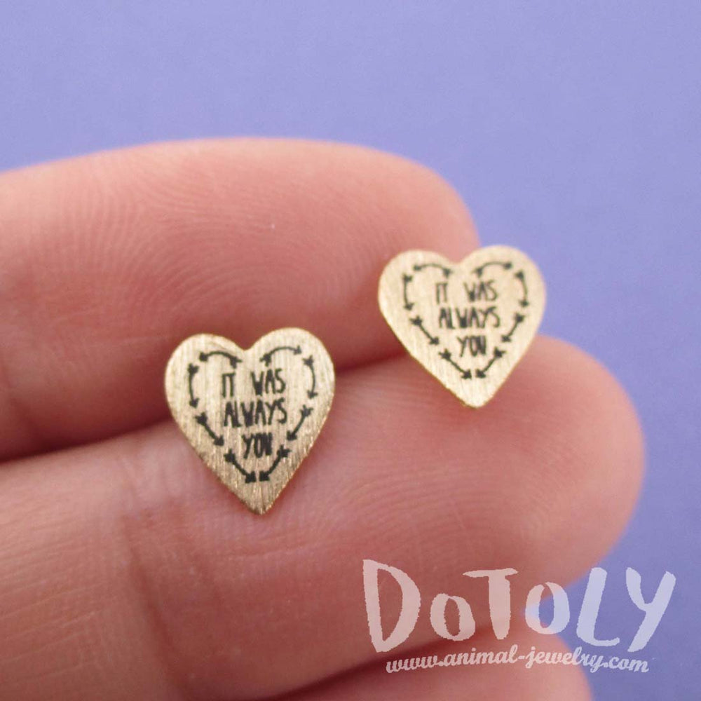 It Was Always You Love Quote Heart Shaped Stud Earrings in Gold