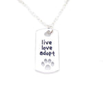 "Live Love Adopt" Dog Tag Shaped Paw Print Pendant Necklace | Gifts for Dog Lovers | DOTOLY
