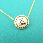 Be Brave Motivational Quote Round Pendant Necklace in Gold | DOTOLY