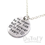 Dog Memorial "No Longer by my Side but Forever in my Heart" Necklace