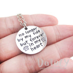 Dog Memorial "No Longer by my Side but Forever in my Heart" Necklace