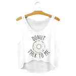 Donut Talk To Me Pun Joke Crop Top Tee in White | DOTOLY