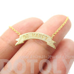 Engraved Be Happy Mini Banner Bar Motivational Charm Necklace in Gold