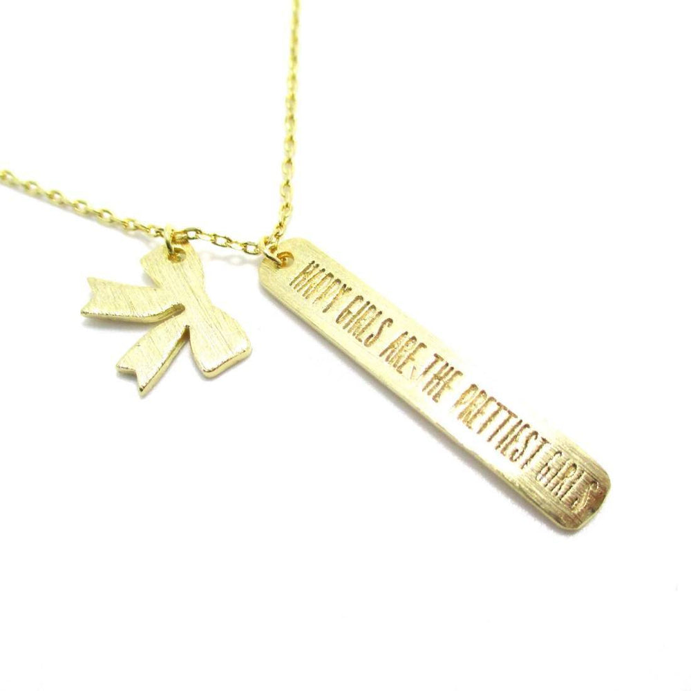 Happy Girls Are The Prettiest Girls Quote Engraved Pendant Necklace in Gold | DOTOLY | DOTOLY