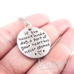 If you Haven't Loved a dog, a Part of Your Heart has Never Opened Quote Pendant Necklace | DOTOLY