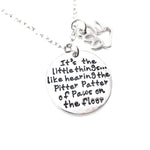 It's the Little Things like Hearing the Pitter Patter of Paws on the Floor Quote Pendant Necklace | DOTOLY
