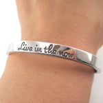 Live in the Now Be Present Quote Typography Bangle Bracelet in Silver