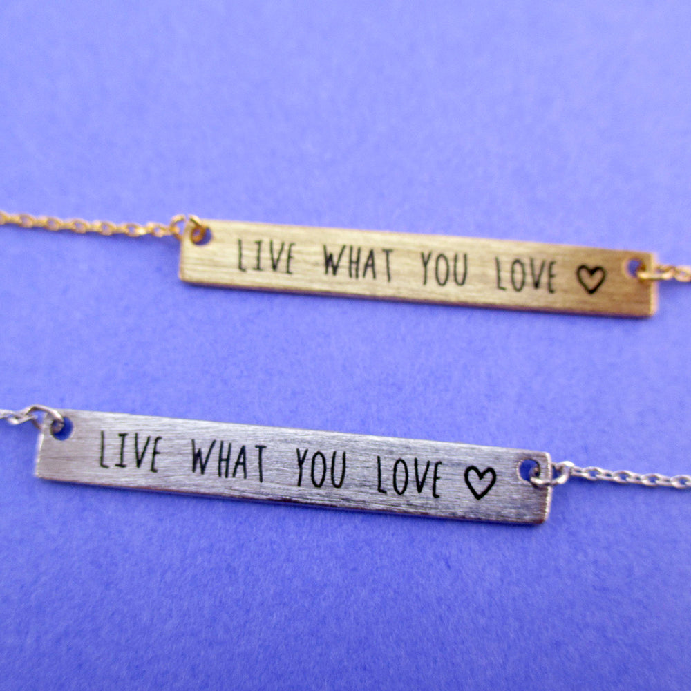 Live What You Love Motivational Life Quote Bar Shaped Pendant Necklace