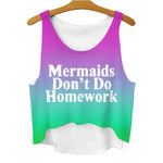 Ombre Mermaids Don't Do Homework Quote Crop Top Tee | DOTOLY | DOTOLY