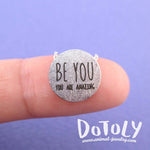 You are Amazing Be You Motivational Quote Pendant Necklace in Silver